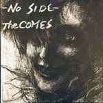 The Comes – No Side | Releases | Discogs