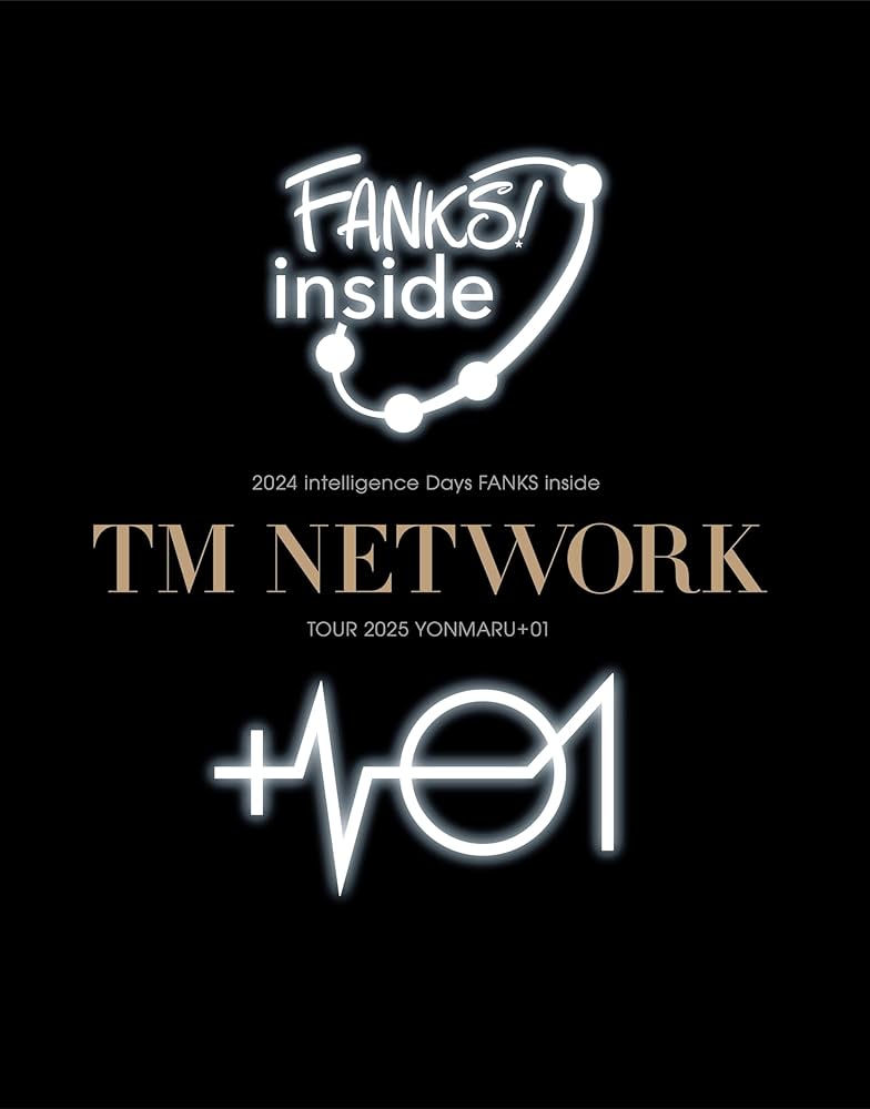Amazon.co.jp: TM NETWORK 2024 intelligence Days FANKS inside / TM